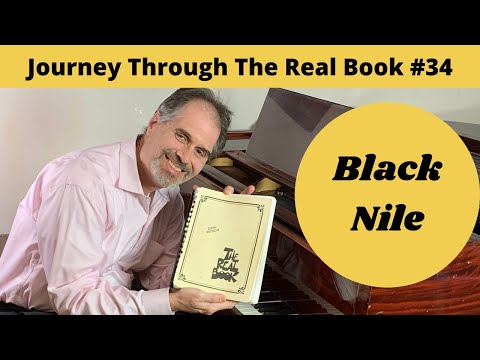 Black Nile: Journey Through The Real Book #34 (Jazz Piano Lesson)