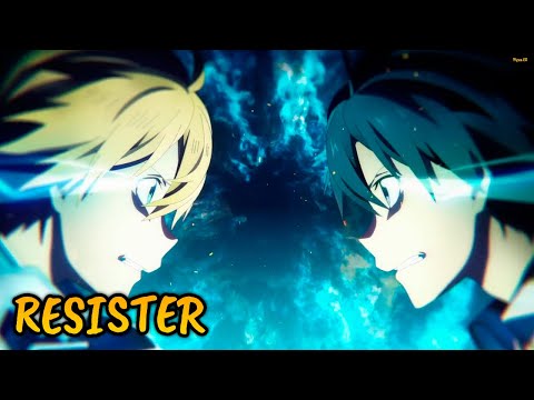 【Lyrics AMV】 Sword Art Online Alicization OP 2 Full 〈RESISTER - ASCA〉