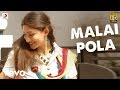 Eppadi Manasukkul Vanthai Malai Pola Lyric Video
