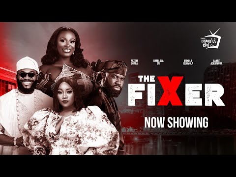 THE FIXER Latest Nollywood Movie 2025 l Damilola Oni, Lanre Adediwura, Akeem Ogara, Bukola Ikuomola