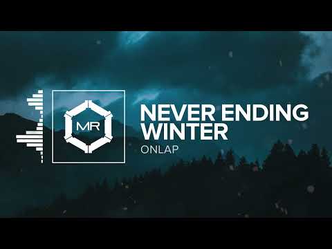 ONLAP - Never Ending Winter [HD]