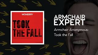 Armchair Anonymous: Took the Fall | Armchair Expert with Dax Shepard