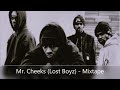 Mr. Cheeks (Lost Boyz) - Mixtape (feat. Lost Boyz, Noreaga, Redman, Easy Moo Bee,  Pete Rock, PMD)