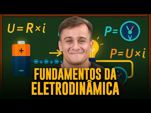 Fundamentos de ELETRODINÂMICA pro ENEM (conceitos obrigatórios + didática perfeita)
