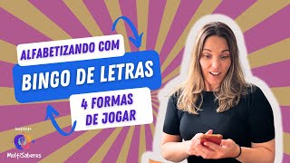 COMO ENSINAR OS SONS DAS LETRAS COM UM BINGO DE LETRAS!