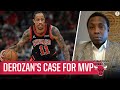 Demar Derozan in MVP CONVERSATION [NBA Expert Reaction] | CBS Sports HQ