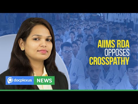 AIIMS RDA Opposes Crosspathy, And Many More