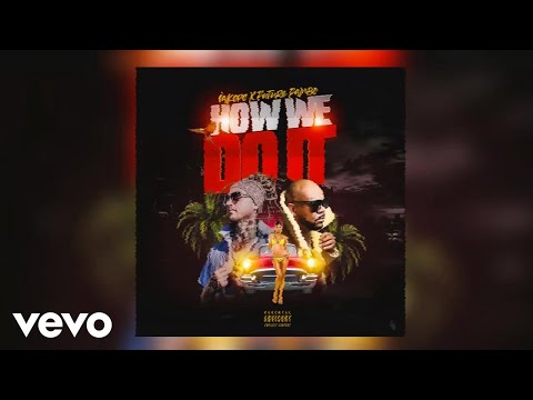 iakopo, Future Fambo - How We Do It (Official Audio)