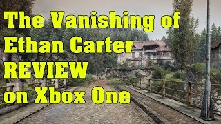 Vanishing of Ethan Carter REVIEW for Xbox One & Xbox One X