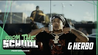 G Herbo - Rumors | From The Block [SCHOOL] Performance 🎙