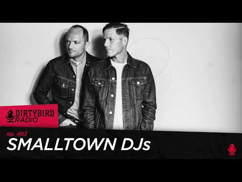 Dirtybird Radio 493 - Smalltown DJs