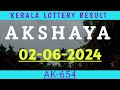 KERALA LOTTERY RESULT 02.06.2024 AKSHAYA AK-654