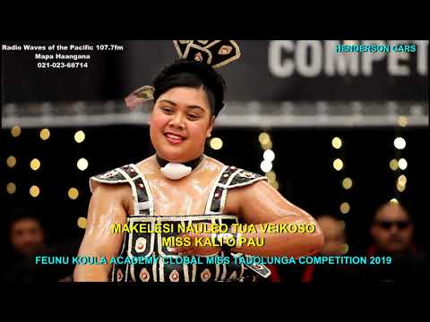 TAUOLUNGA - MAKELESI VEIKOSO - MISS KALI O PAU - FEUNU KOULA ACADEMY - MISS TAUOLUNGA COMPETITION