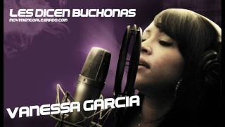 VANESSA GARCIA-LES DICEN BUCHONAS 2011 M|A