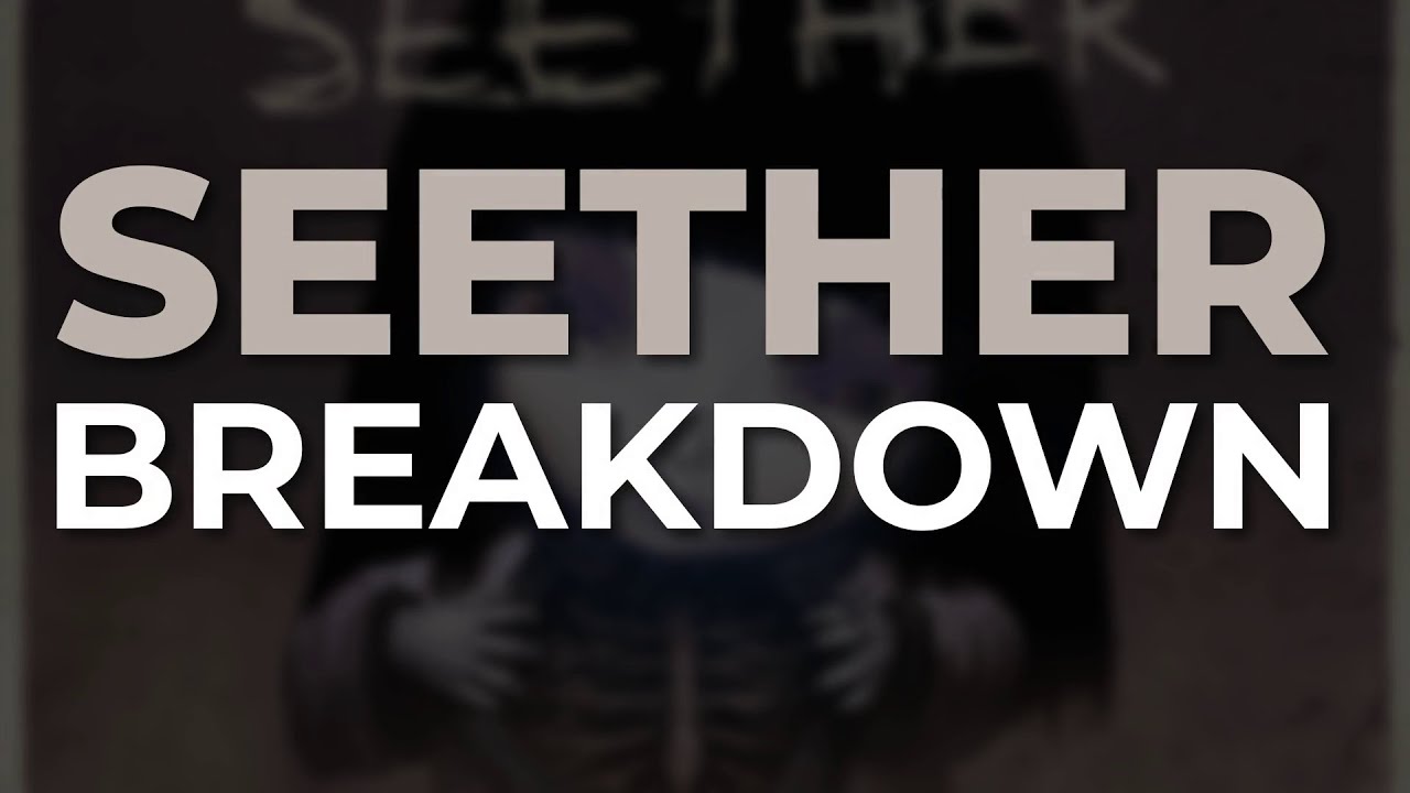 Seether - Breakdown (Official Audio)