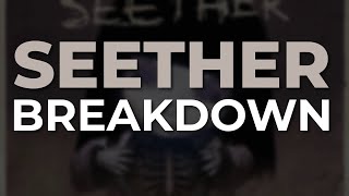 Seether - Breakdown (Official Audio)