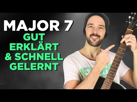 Major 7 von Hannes gut erklärt & gezeigt - für Anfänger auf der Gitarre