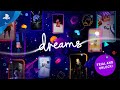 Dreams - Trial and Unlock Trailer | PS4