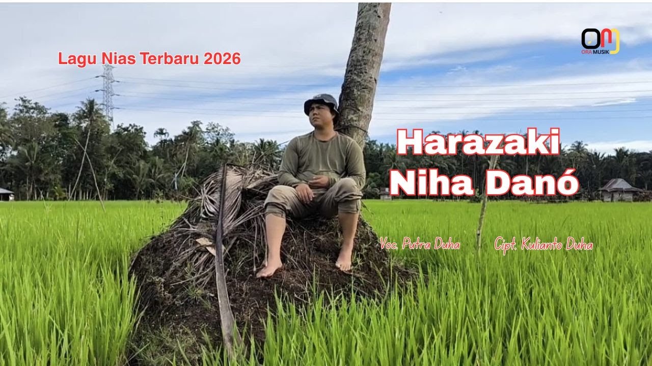 Lirik Lagu Nias Harazaki Niha Danô - Putra Duha