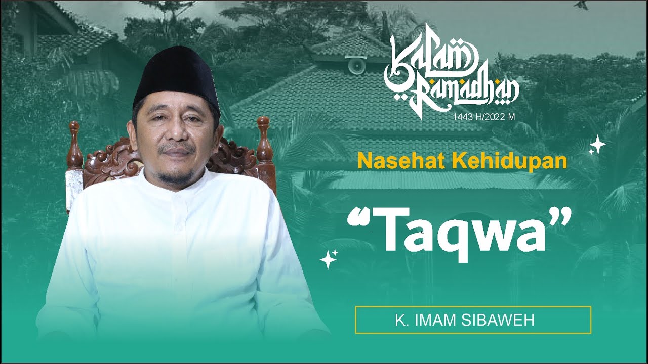 KALAM RAMADHAN | TAQWA | K IMAM SIBAWEH