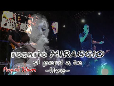 rosario miraggio - si perd a te