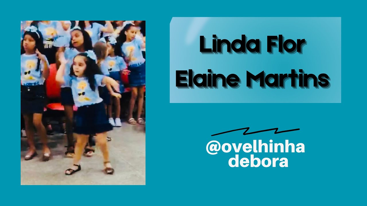 A ovelhinha Débora fazendo Coreografia no dia das mães Elaine Martins  “Linda Flor”