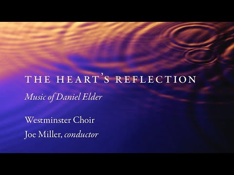Daniel Elder - "Seven Last Words from the Cross" (Westminster Choir)