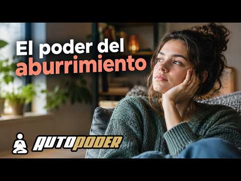 El aburrimiento es el gimnasio de la creatividad
