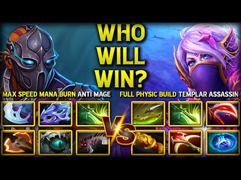WHO WILL WIN? | Max Speed Mana Burn Anti Mage Versus Full Physical Build Templar Assassin Dota 2