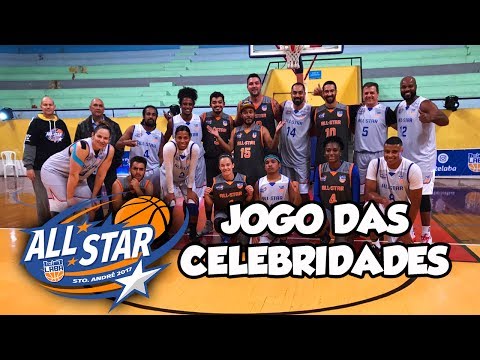 JOGO DAS CELEBRIDADES - ALL STAR GAME LABA 2017 - MELHORES MOMENTOS