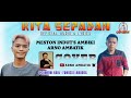 KITA SEPADAN Cover By Meston Ambiki Arno Ambatik
