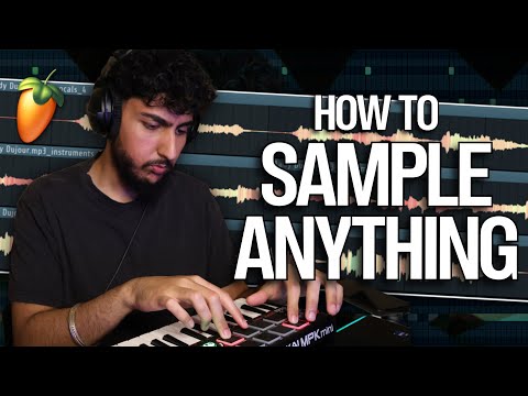 How To Sample ANYTHING