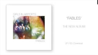 03 Randall's Island by Girls in Airports from 'Fables'