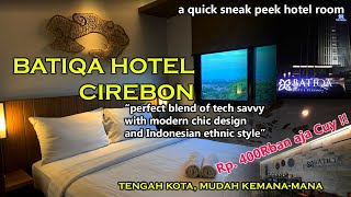 Review Batiqa Hotel Cirebon| BIJB support