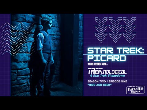 TREKnological MISSION 010 - Star Trek: Picard - “Hide and Seek” w/ Special guest FrankRamblings!