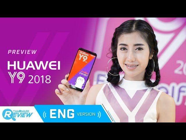   HUAWEI Y9 2018 Preview, entry-level phone with funny front AR lens camera.