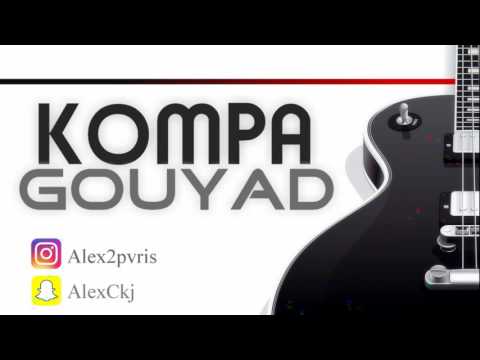 KOMPA GOUYAD 2016 HIT MIX ► by AlexCkj