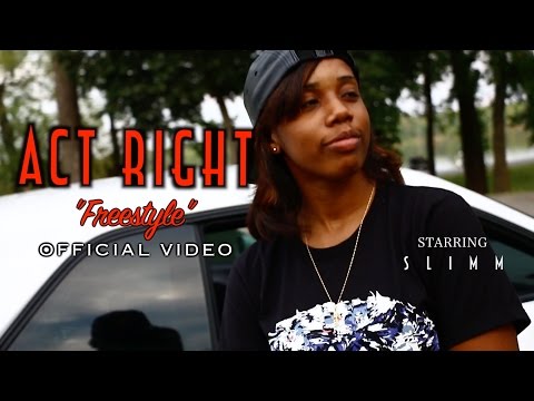 Slimm Raw - Act Right (Freestyle) | Official Video | Shot By @JayeDuce