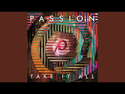 Passion: Take It All (Live)