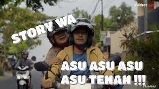 Download lagu STORY WA TERBARU ASU ASU ASU TENAN mp3