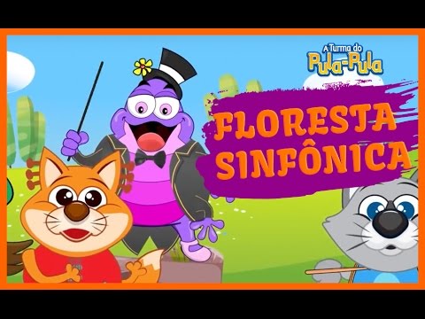 A Turma do Pula-Pula - FLORESTA SINFÔNICA [clipe infantil]