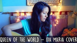 Queen of the world  - Ida maria (cover)