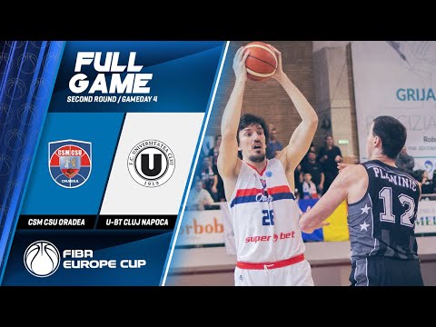 CSM CSU Oradea v U-BT Cluj Napoca - Full Game -FIBA Europe Cup 2019-20