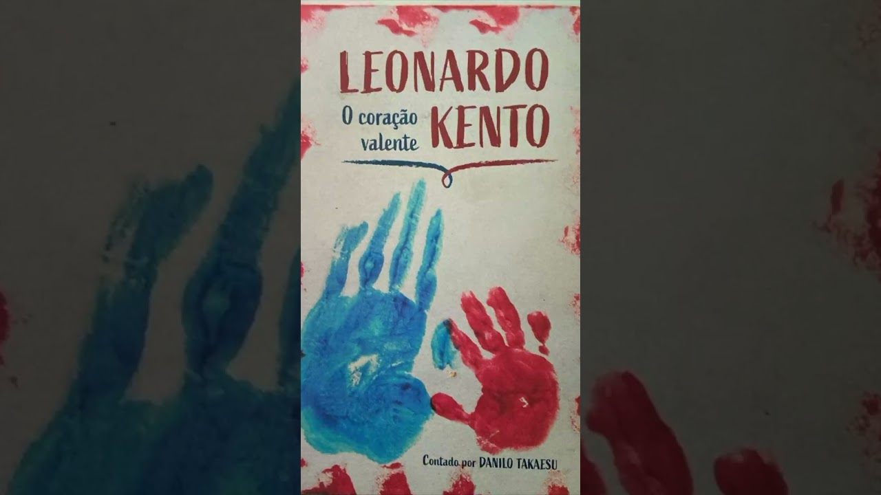 Leonardo Kento O Coração Valente