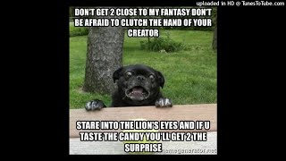 Don&#39;t Get 2 Close (2 My Fantasy) by Ween