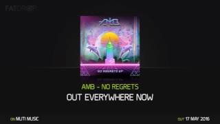 AMB - No Regrets - out everywhere now (Muti Music)