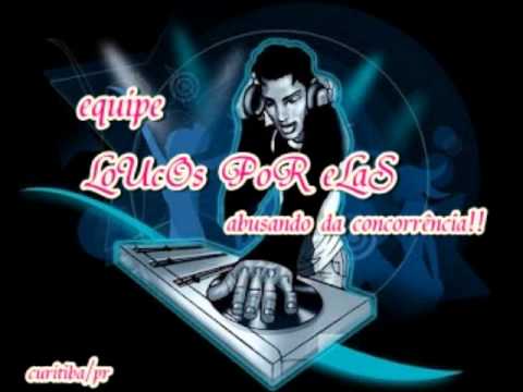 dj cleber mix feat Dz mc´s -to fora 2012 (equipe loucos por elas)2012