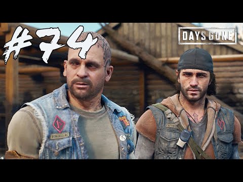 DAYS GONE Walkthrough - I'm Good With That | Part-74 | Full Game Walkthrough