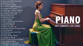 BEAUTIFUL PIANO LOVE SONGS - Timeless songs of 80s 90s 💖 Romantic Old Love Songs Playlist
