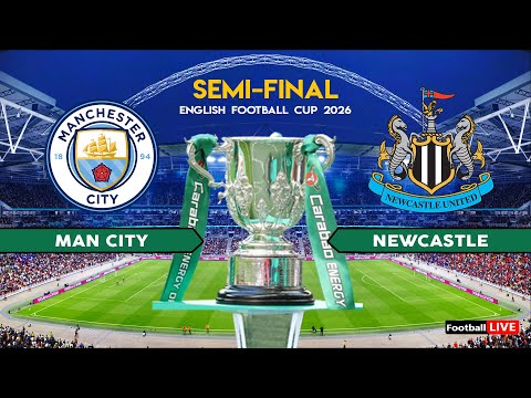 MANCHESTER CITY vs NEWCASTLE - English Football Cup 2026 | Full Match All Goals | Simulation PES